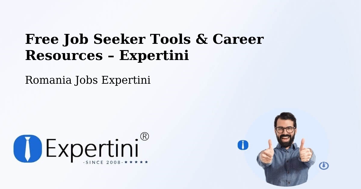 Free Job Seeker Tools & Career Resources – Deta - Deta, Romania Jobs Expertini
