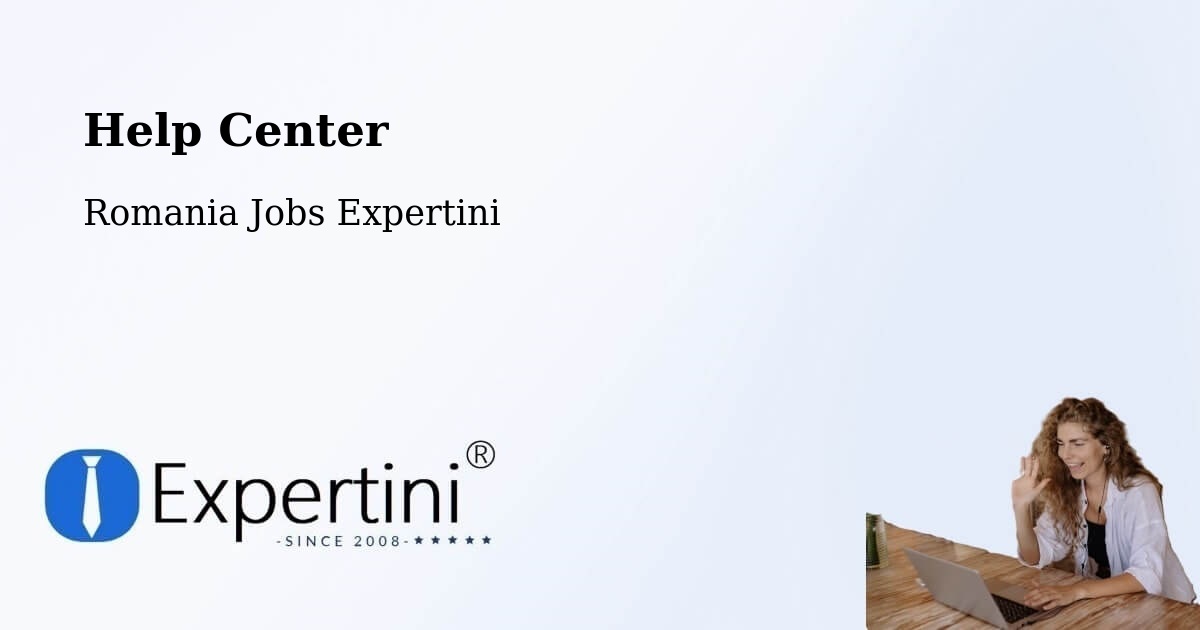 Help Center – Deta - Romania Jobs Expertini