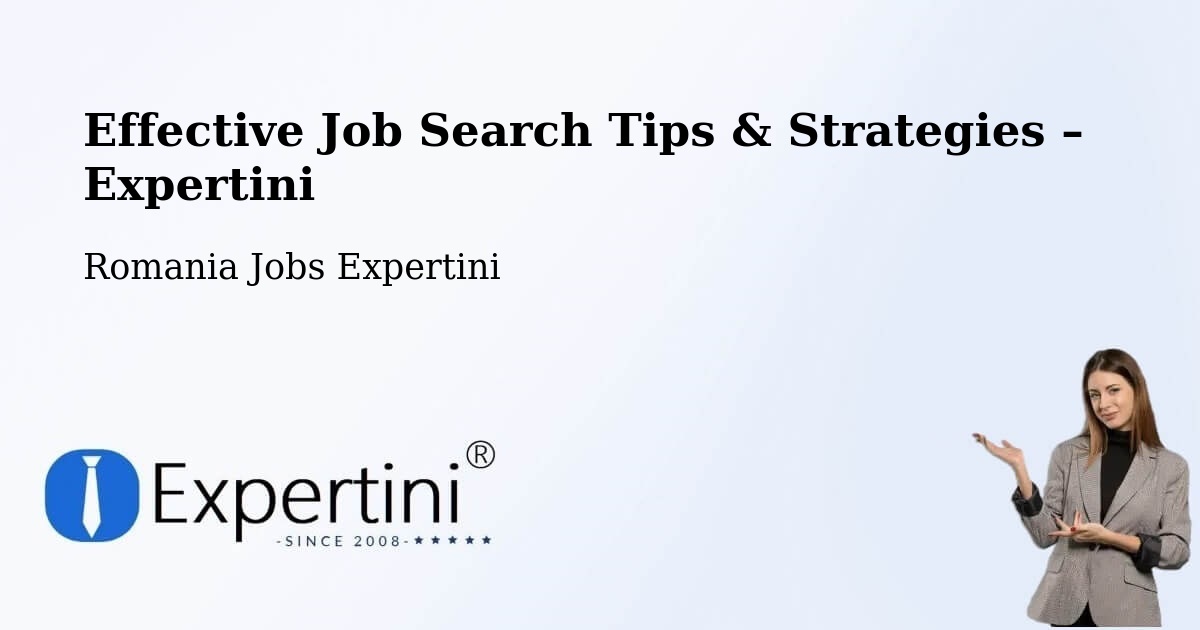 Job Search Tips & Strategies for Job Seekers – Deta - Deta, Romania Jobs Expertini